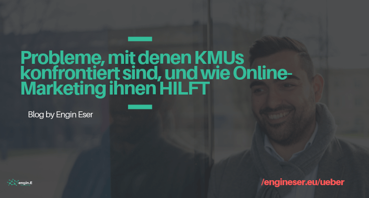 Probleme, mit denen KMU konfrontiert sind und wie online marketing ihnen hilft